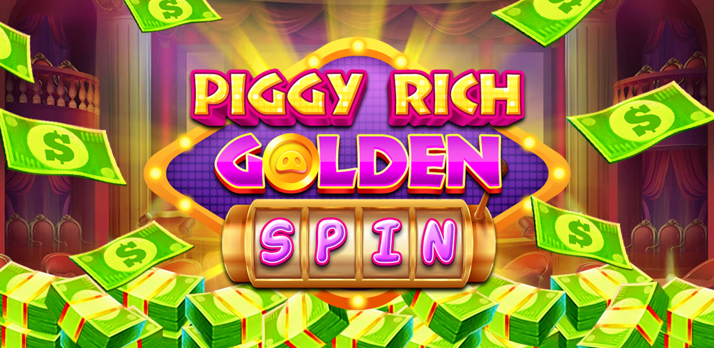 Piggy Rich Golden Spin stage banner with reels, lights, and green bill effects